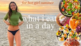 how to get your DREAM BODY for hot girl summer | what I eat in a day (healthy &amp; realistic recipes)