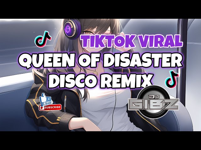 Queen Of Disaster (Dj Gibz Disco Remix 2024) | TikTok Viral 2024 class=