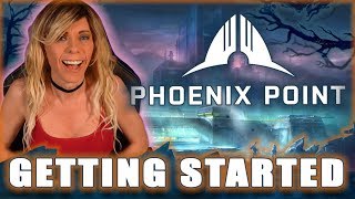Phoenix Point Beginner's Guide - EP 1 - Getting Started