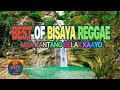 🔥 Best of Bisaya Reggae Vibe – Feel-Good Island Grooves! 🌊🎶 (Includes Remastered &amp; Collab Tracks)