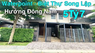 Biệt Thự Song Lập Waterpoint Hướng Đông Nam Giá Tốt Cần Tìm Chủ Mới