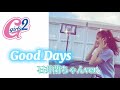 【Girls2】Good Days 石井蘭ver. fan made