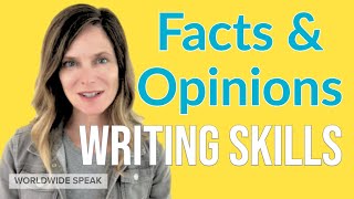 Facts and Opinions | English Writing Skills