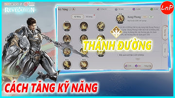 REVELATION: THIÊN DỤ - CÁCH TĂNG KỸ NĂNG - THÁNH ĐƯỜNG | LnP