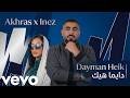 Akhras X Inez Dayman Heik دايم ا هيك ريميكس خاص 