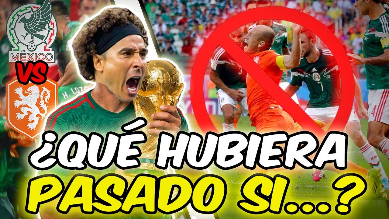 ¿QUÉ HUBIERA PASADO SI ROBBEN NO SE TIRA CONTRA MÉXICO?
