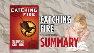 Catching Fire by Suzanne | Book Summary (Complete Book Recap)