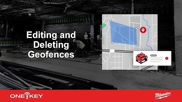 Editing and Deleting Geofences | One-Key Support for iOS
