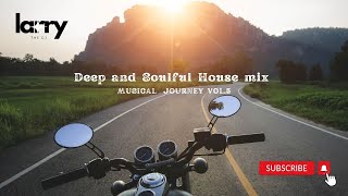 Deep & Soulful House Mix (Musical Journey Vol.5)  | Larry The DJ | 2024 House Mix #soulfulhouse