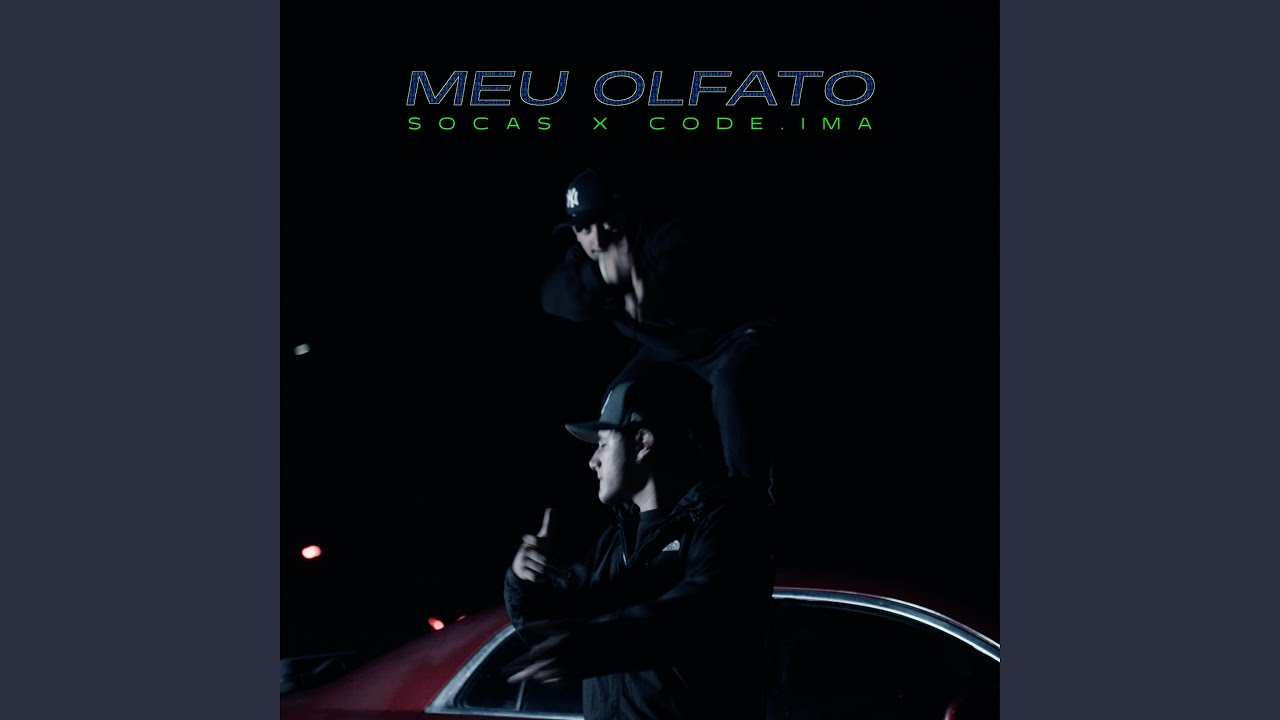 Meu Olfato (feat. Code.Ima) auf YouTube ansehen Meu Olfato (feat. Code.Ima) auf YouTube ansehen