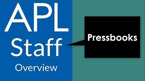 Pressbooks: Staff Overview