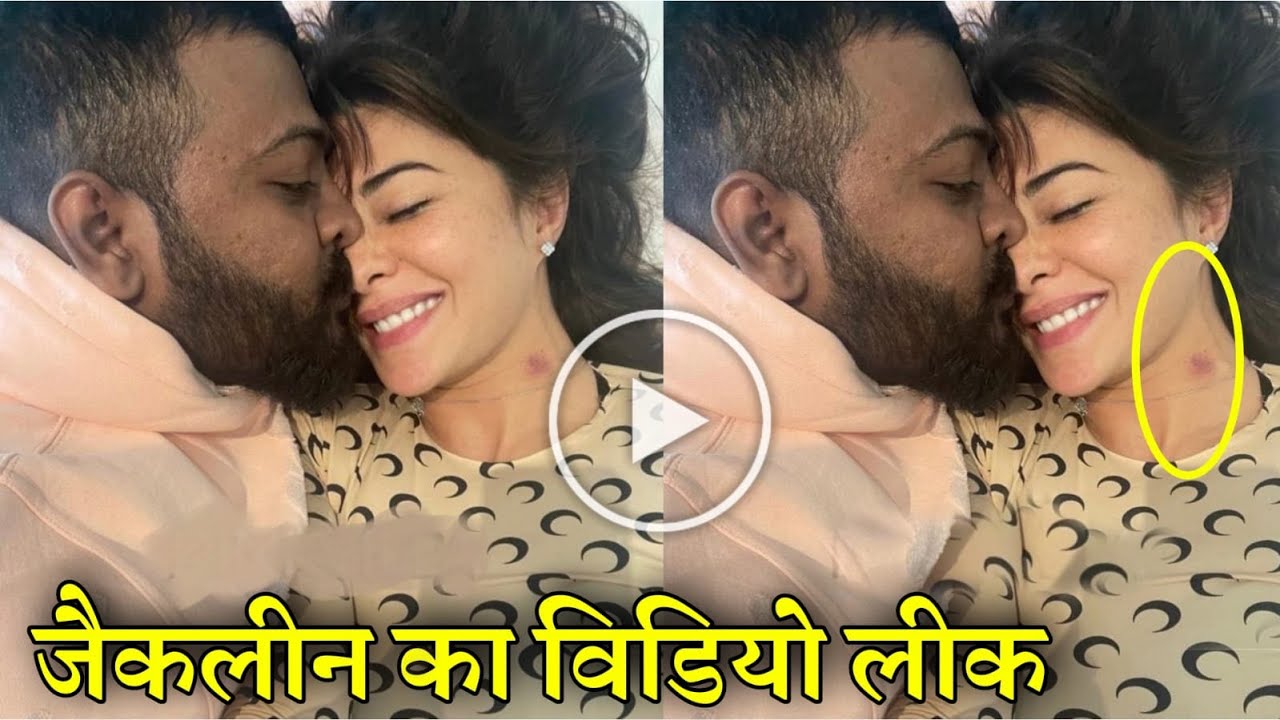 Jacqueline Fernandez Xnxx - LEAKED Jacqueline Fernandez Flaunts Her LOVE BITE with Conman Sukesh  Chandrasekhar Gives A KISS - YouTube