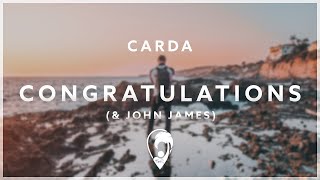 Carda, John James & Lucas Marx - Congratulations