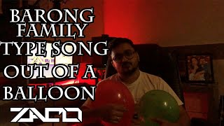 Download lagu Making A Barong Family Style Song Out Of A Balloon || ZACO