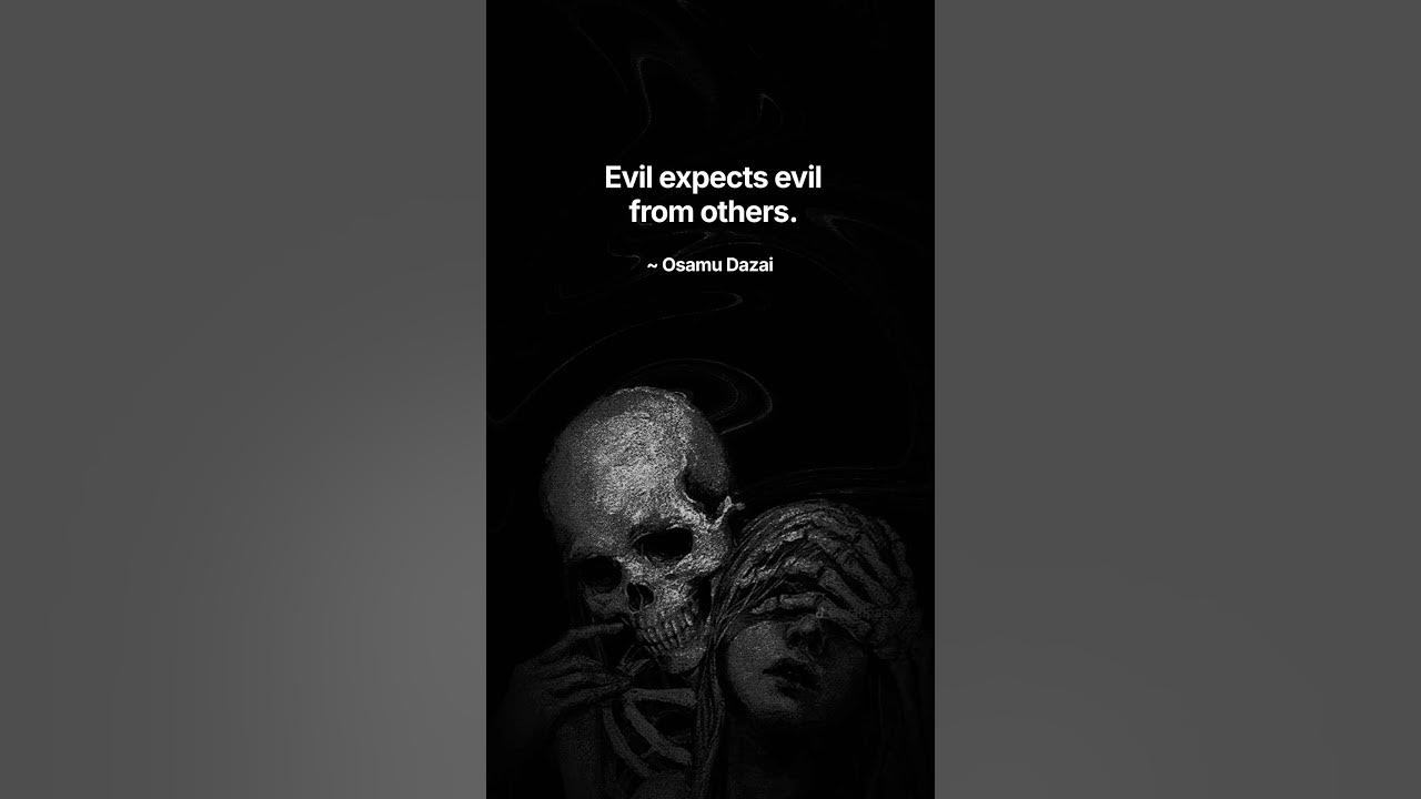 evil-expects-evil-from-others-youtube