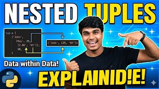 What Is Nested Tuple | Explanation Of Nested Tuple | How Nested Tuple Is Used | #Nestedtuple