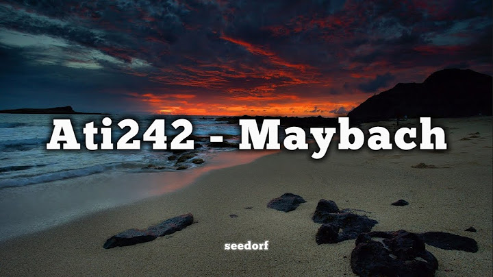 Ati242 - Maybach (Sözleri - Lyrics)