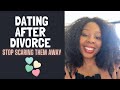 The ONLY Dating Advice You’ll Ever Need | Top Tips For DATING After DIVORCE #datingafterdivorce