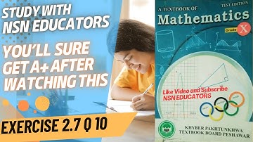 Class 10th Math | KPK Board | Unit 2 - Theory of Quadratic Equations | E 2.7 Q10 | KPK Board | NSN