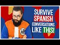 6 Tricks to SURVIVE YOUR FIRST CONVERSATION IN SPANISH 💪