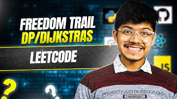 514. Freedom Trail | DP | Dijkstras  | Top-Down | Bottom-Up | Bottom-Up Optimized