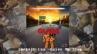 Chronic Law - Guide My Step (Official Audio) January 2019