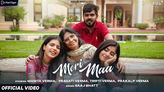 MERI MAA: Pragati Verma, Tripti Verma, Mamta Verma, Prakalp Verma | Saaj Bhatt | Sanjeev Chaturvedi image