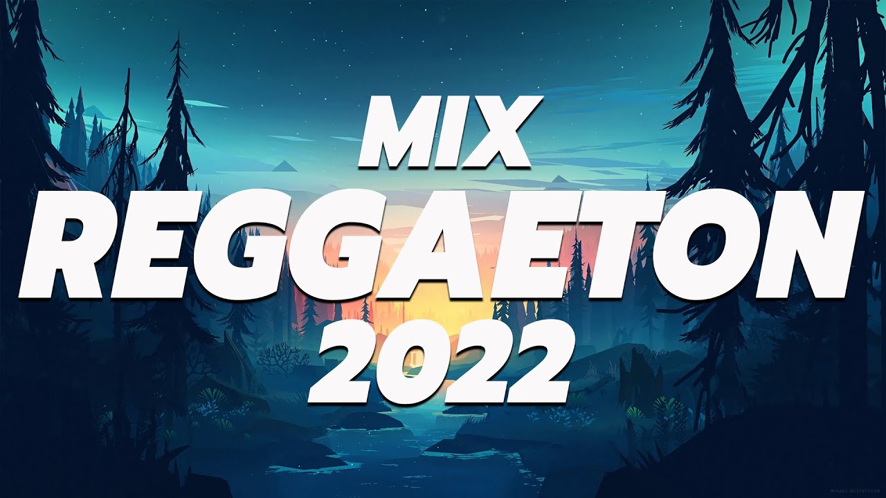 Download REGGAETON MIX 2022 🍀 LATINO MIX 2022 LO MAS NUEVO 🍀 MÚSICA LATINA PARA FIESTAS CALIENTES