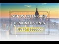 GET US GREEN CARD IN 18 MONTHS - EB5 VISA