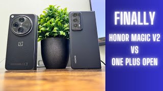 Honor Magic V2 vs One Plus Open