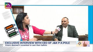 Samvaad Exclusive: In conversation with P.K. Pole, Chief Electoral Officer of Jammu and Kashmir