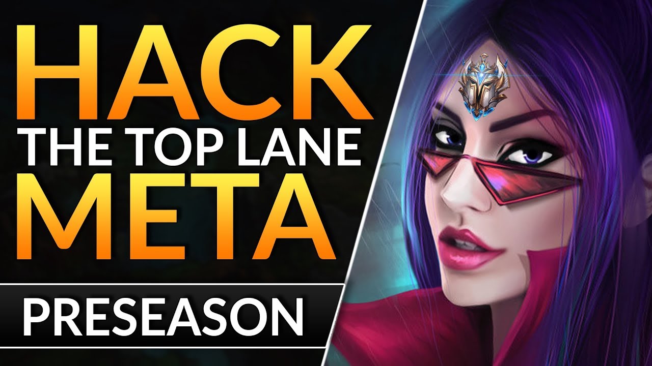 BEST CHAMPS to HACK the Top Lane Meta Preseason Tips to CARRY