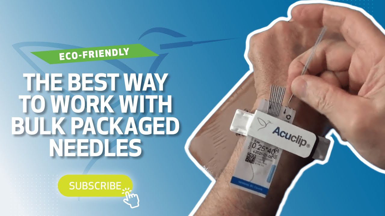 The Most Efficient Way to Work with Bulk Acupuncture Needles The
