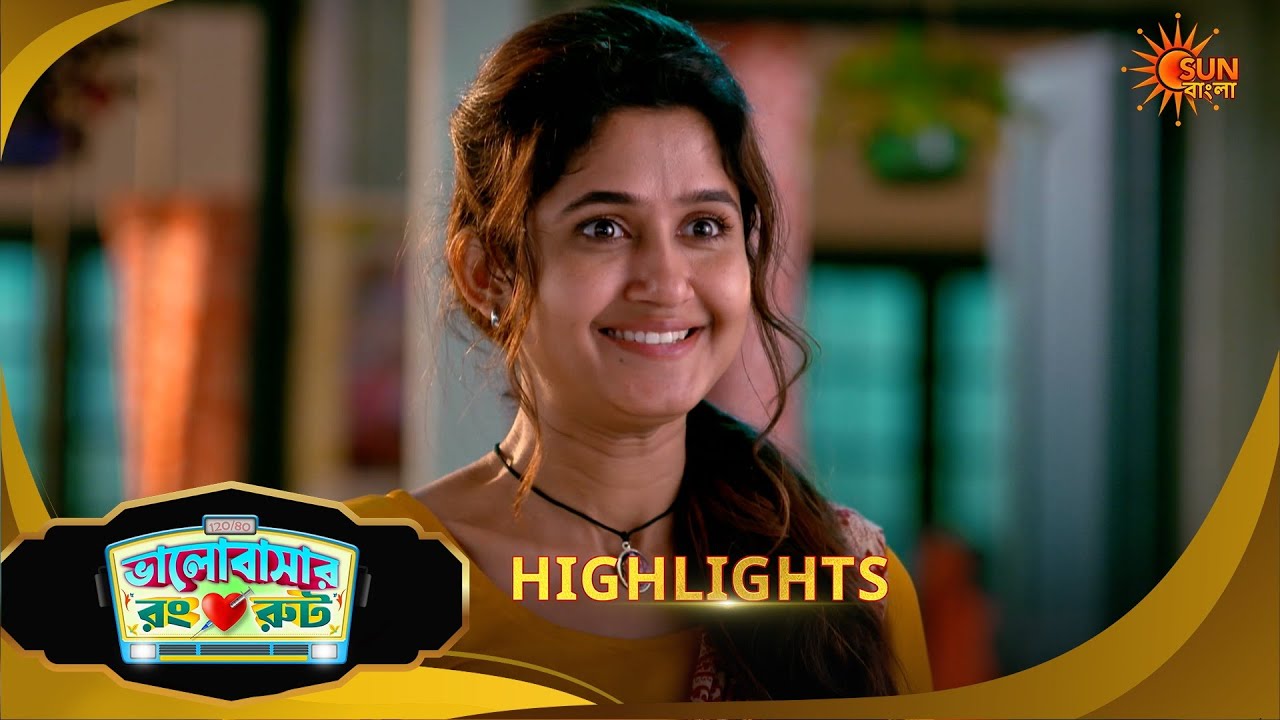 Bhalobashar Rong Route | ভালোবাশার রং রুট | Highlights | 24 Feb 2026 | Bangla Serial | Sun Bangla