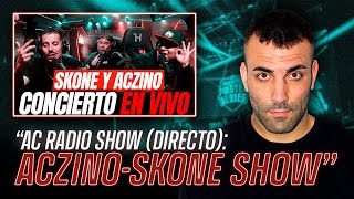 🙀 ACZINO Y SKONE ROMPEN EN AC RADIO SHOW 📻 (ESPECIAL) 🇲🇽🇪🇸Reacción