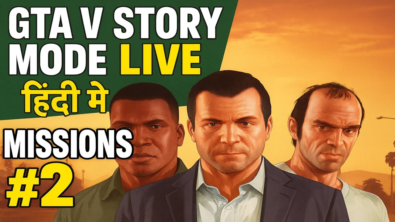 🔴 GTA V Story Mode LIVE in Hindi | Epic Missions #2 - YouTube