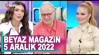 Beyaz Magazin 5 Aralık 2022