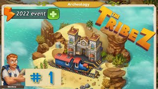 The Tribez: Build a Village - Archeology event. April 2022. Part 1 of 3. Complete walkthrough