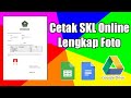 Cetak SKL Online Lengkap Foto dengan Autocrat | Google Sheet vs Google Doc