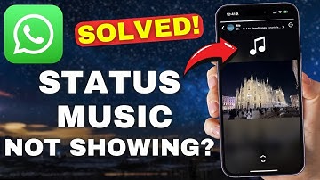 How to Fix WhatsApp Status Music Not Working (2025)