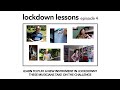 Lockdown Lessons EPISODE 4 𝙡𝙚𝙩 𝙞𝙩 𝙜𝙤