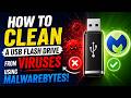 How to clean a USB flash Drive form viruses using Malwarebytes!