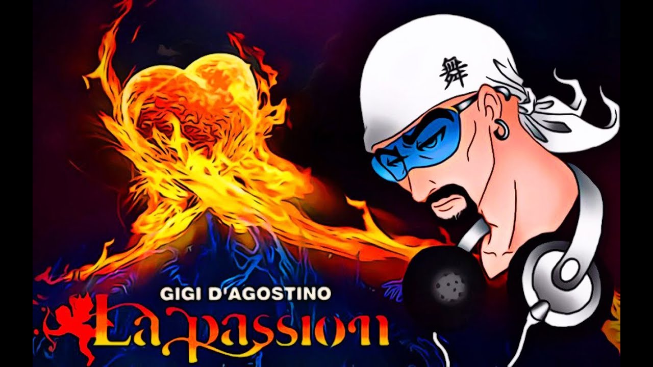 Gigi D'Agostino La Passion (Original Mix) YouTube Gigi D'Agostino La Passion (Original Mix) YouTube