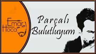 Emar Hoca - Parçalı Bulutluyum Resimi