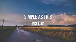 || Jake Bugg - Simple As This || (Sub. Español)