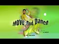 Will armex  move and dance feat katy m