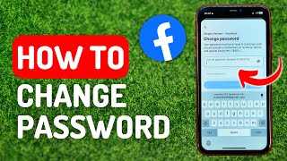 How to Change Facebook Password [2023 Update] - Full Guide