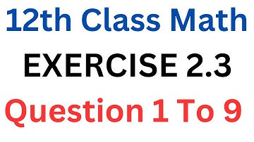 FSC Math Part 2 Chapter 2 || Exercise 2.3 Differentiation || Question 1 To 9 || 12Th Class Math