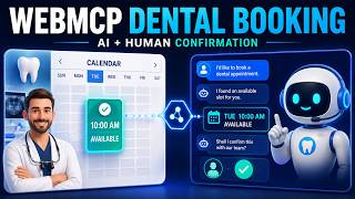 WebMCP Dental Booking: AI Agent + Human Confirmation