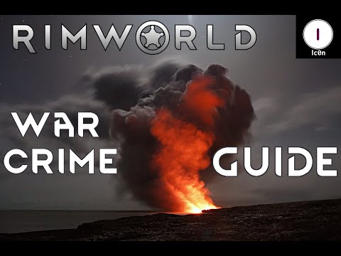 How to do War Crimes in Rimworld Royalty Tutorial Guide 1.2